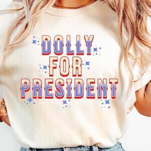 Dolly President Country Music Meme Gift Unisex T-Shirt